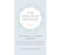 The Smilogie Method - Menopause - The New Baseline