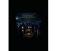 The Smith Family A House Full of Secrets
