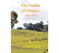 The Smiths of Elouera 1921-1922: Revised Edition