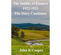 The Smiths of Elouera 1922-1923: The Story Continues