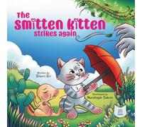 The Smitten Kitten Strikes Again: A Tail of a Baby, a Kitten, and a Secret Button: 3 (Cool Kitty Series (Paperback))