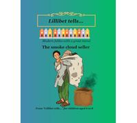 The smoke cloud seller: for children aged 6 to 8