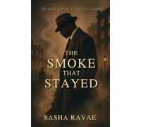 The Smoke That Stayed: 2 (Smoke & Shadows)
