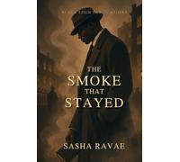 The Smoke That Stayed (Smoke & Shadows)
