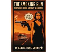 The Smoking Gun: Confessions of Mimi, America’s Talking Gun