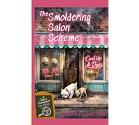 The Smoldering Salon Scheme: A Grace Thompson Cozy Mystery - Book 13 (A Grace Thompson Cozy Mystery Series)