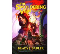 The Smoldering Vein: Book Three of The Malice of Light