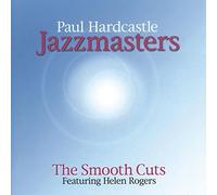 The Smooth Cuts by Paul Hardcastle (2004-05-03)