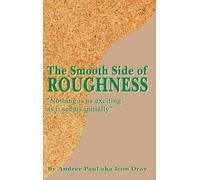 The Smooth Side of Roughness: Nothing is as exciting as it seems initially ( Volume I )