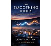 The Smoothing Index: A Novel of Systems and Stability