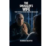 The Smuggler´s Wife