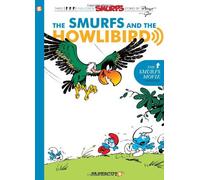 The Smurfs #6: The Smurfs and the Howlibird (The Smurfs Graphic Novels) by Peyo (2011-05-10)