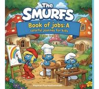 The Smurfs book of jobs: A colorful journey for kids (Ages 4-10)