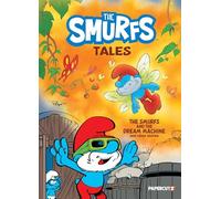 The Smurfs Tales Vol. 13: The Smurfs and the Dream Machine and Other Stories: Volume 13