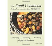 The Snail Cookbook: Snail Recipes from both sides of the Pyrenees