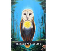 The Snake And The Egg 2