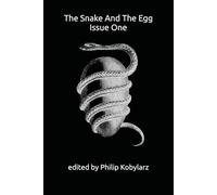 The Snake And The Egg Issue One