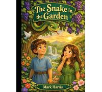 The Snake in the garden