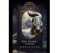 The Snake-Stone : Guardians of the Jungle: Fantasy, Science Fiction Story: 1 (Fantasy Books Amazon)