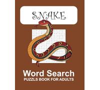 The Snake Word Search Puzzle Book: Large Print Word Searches Featuring Snakes, Their Characteristics, and Traits