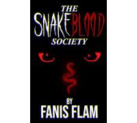 The Snakeblood Society: 2 (Black Rose Universe)