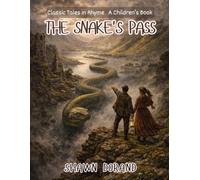 The Snake's Pass: Classic Tales in Rhyme