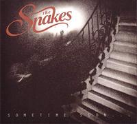 The Snakes - Sometime Soon