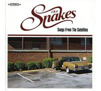 The Snakes - Songs from the Satellites