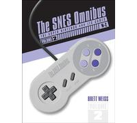 The SNES Omnibus – La Super Nintendo y sus juegos – Vol. 2 (N-Z)