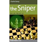 The Sniper: Play 1...g6, ...Bg7 and ...C5! (Everyman Chess)