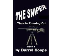 The Sniper - Time is Running Out: 1