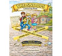 The Snoops Colouring Book: Mystery Adventures to Colour