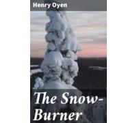 The Snow-burner (ebook)