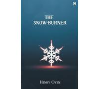 The Snow-Burner (Edition1)