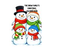 The Snow Family's Christmas (Juann's Coloring Books)