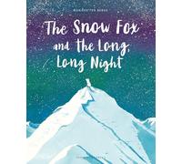 The Snow Fox and the Long, Long Night