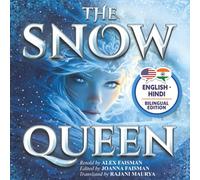 The Snow Queen / बर्फ़ की रानी (English-Hindi Bilingual Edition): A Fairy Tale for Children in English and Hindi