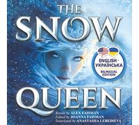 The Snow Queen / Снiжна Королева (English-Ukrainian Bilingual Edition): A Fairy Tale for Children in English and Ukrainian