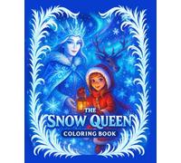 The Snow Queen - Read & Color Storybook: A Creative Coloring Edition of the Classic Fairy Tale (Active Books - Read & Color Fairy Tales)