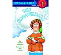 The Snowball: Step Into Reading 1