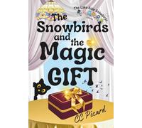 The Snowbirds and the Magic Gift (The Lake-Side Snowbirds Collection)