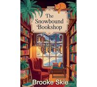 The Snowbound Bookshop: 7 (Leafwood Falls)
