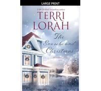 The Snowbound Christmas: 10 (A Hideaway Lake Novel)