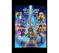 The Snowflake Algorithm - A STEM Manga Christmas Special (STEM Manga (Adventure + Educational))