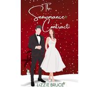 The Snowmance Contract: A Later-in-Life Marriage of Convenience (Snowmance in Paradise)