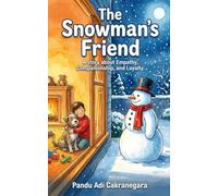 The Snowman's Friend (The Christmas Explorer Series Vibe)