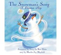 The Snowman's Song: A Christmas Story