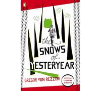 The Snows of Yesteryear: Portraits for an Autobiography (Penguin Modern Classics)