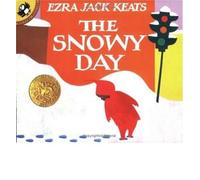 [The Snowy Day] [by: Ezra Jack Keats]