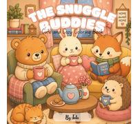 The Snuggle Buddies: Cute and Cozy Coloring Book
